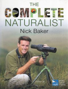 The Complete Naturalist by Nick Baker